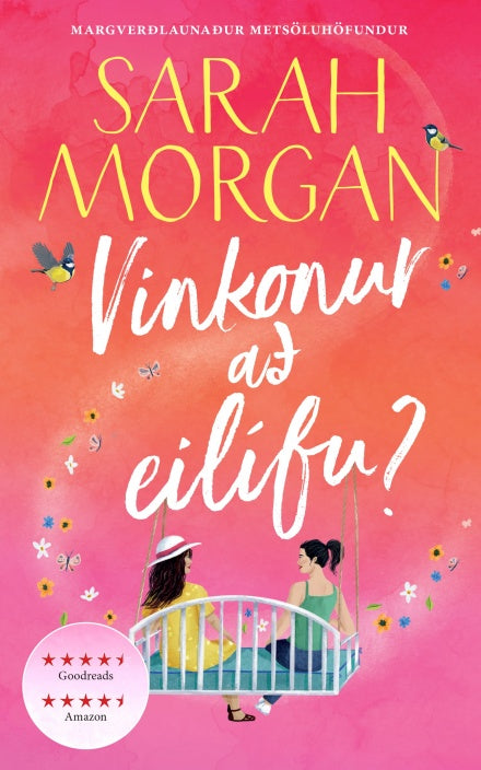 Vinkonur að eilífu?