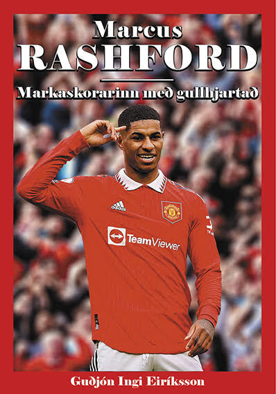 Marcus Rashford - Markaskorarinn með gullhjartað