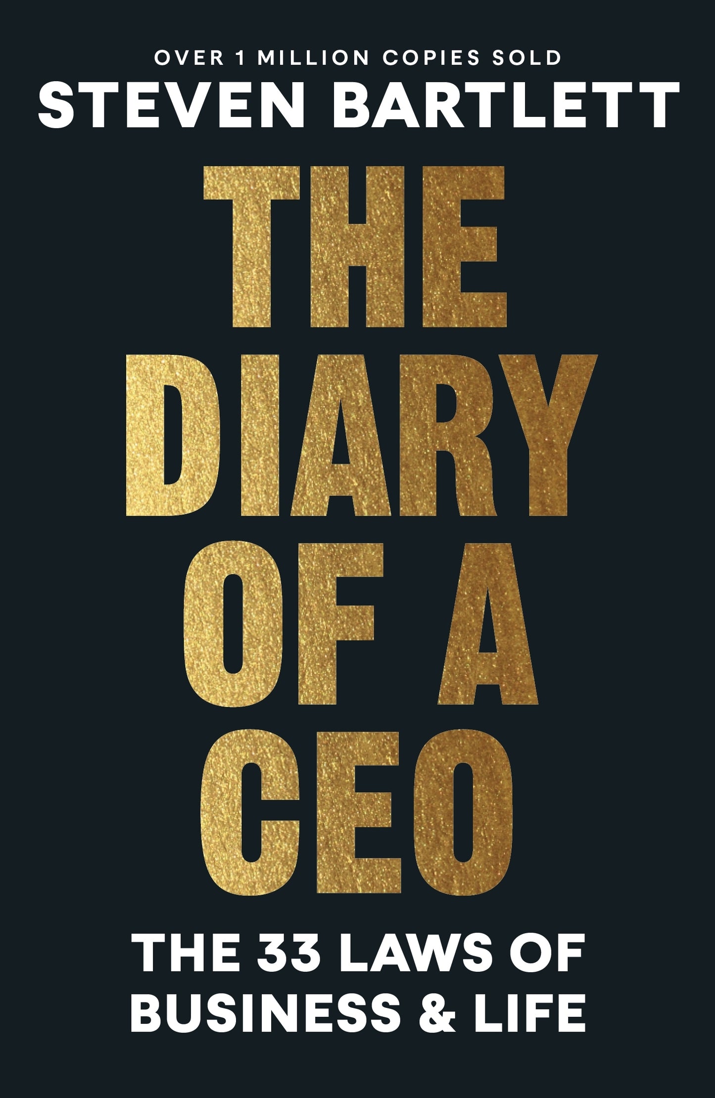 The Diary of a CEO by Steven Bartlett