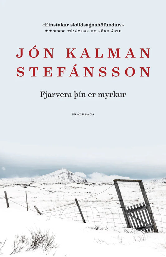 Fjarvera þín er myrkur - kilja