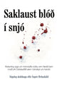 Saklaust blóð í snjó