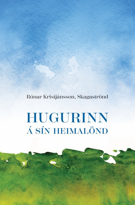 Hugurinn á sín heimalönd