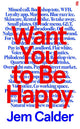 I Want You to be Happy