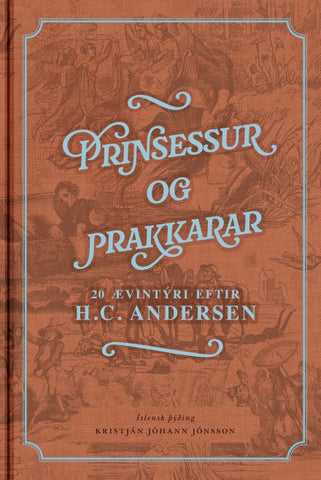 Prinsessur og prakkarar - 20 ævintýri H.C. Andersen