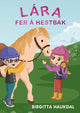 Lára fer á hestbak