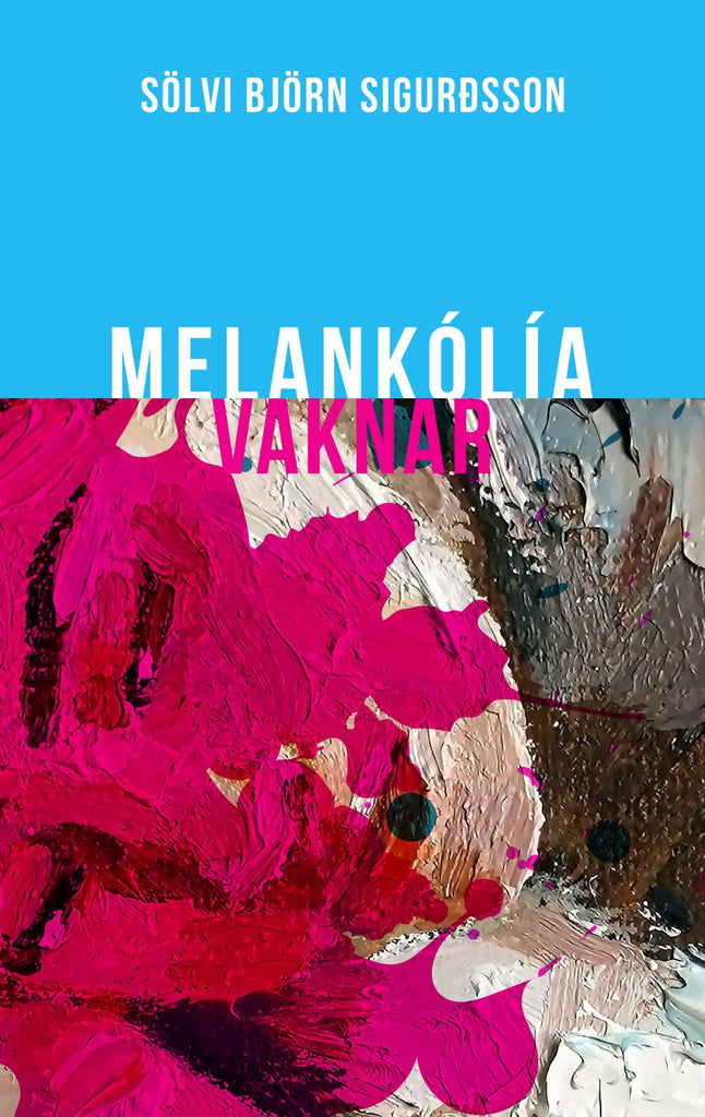 Melankólía vaknar