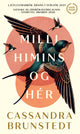 Milli himins og hér - Cassandra Brunstedt