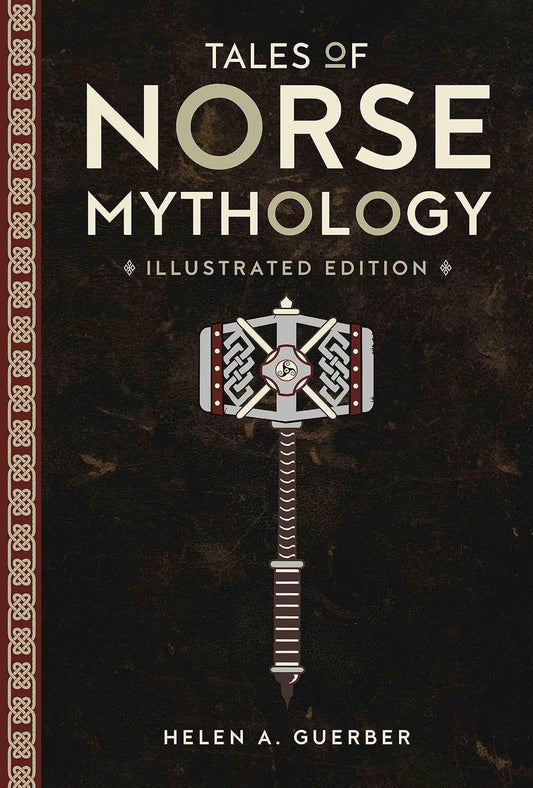 Tales of Norse Mythology - illustrated edition
