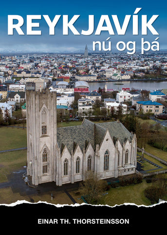 Reykjavík nú og þá