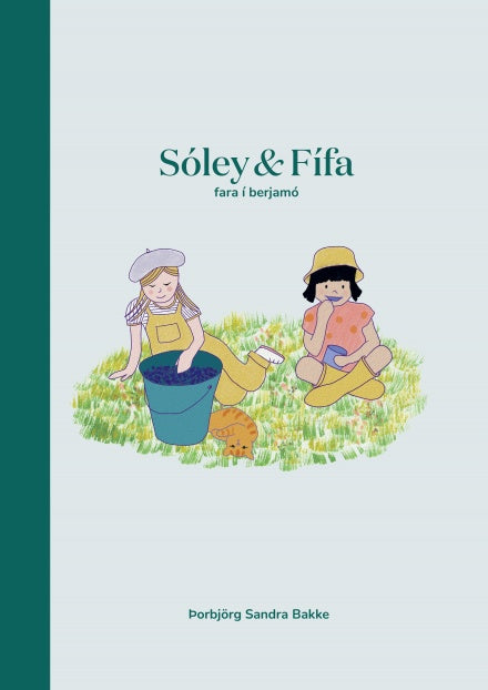 Sóley & Fífa fara í berjamó