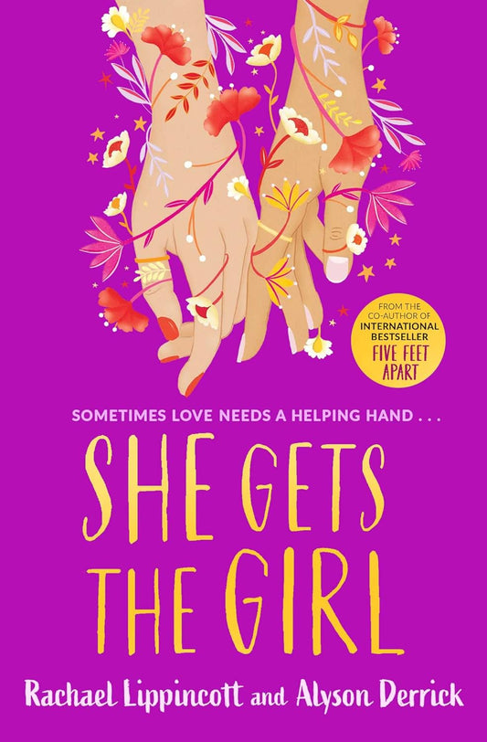 She Gets the Girl by Rachael Lippincott & Alyson Derrick