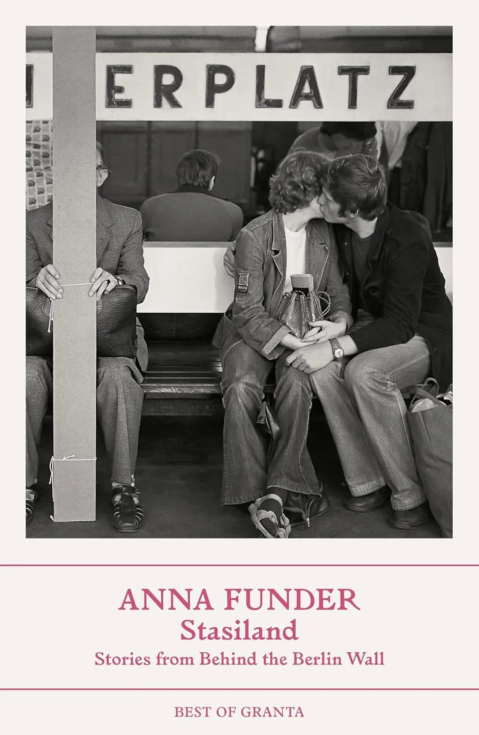 Stasiland by Anna Funder