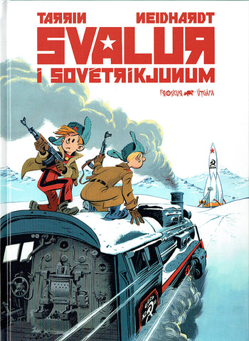 Svalur og Valur 59: Svalur í Sovétríkjunum