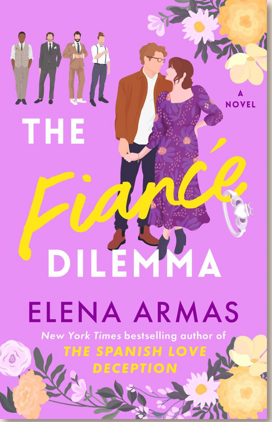 The Fiancé Dilemma by Elena Armas