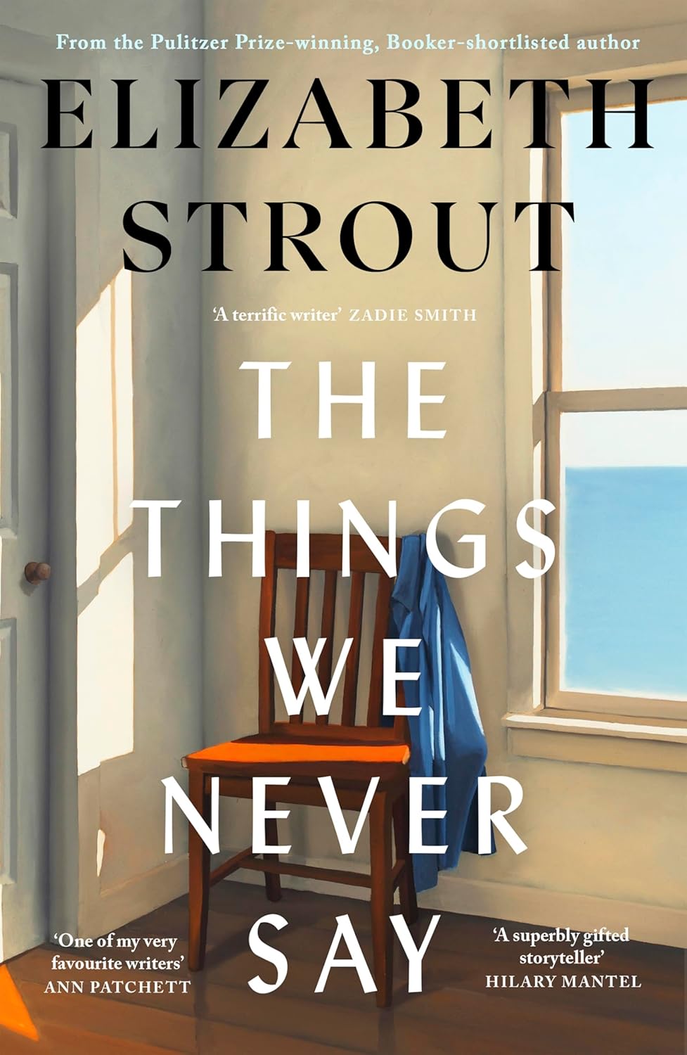 The Things We Never Say by Elizabeth Strout