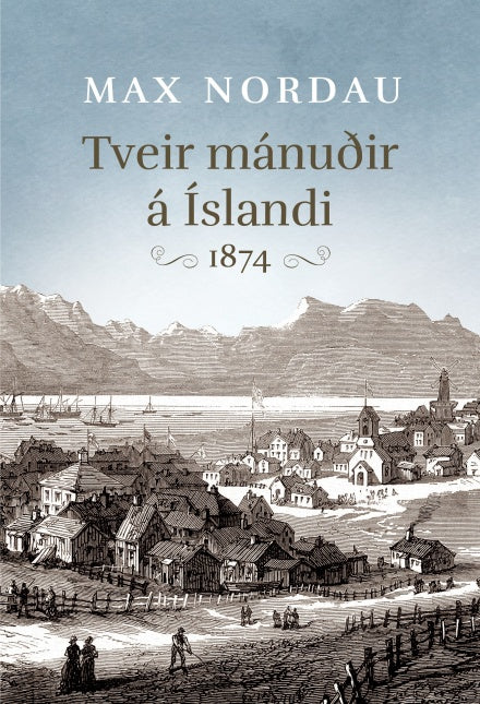 Tveir mánuðir á Íslandi