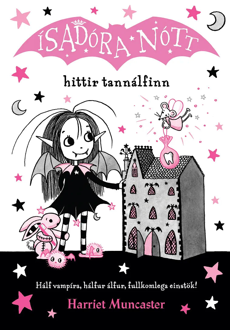 Ísadóra Nótt hittir tannálfinn