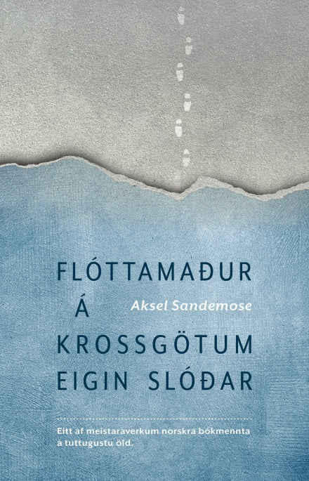 Flóttamaður á krossgötum eigin slóðar