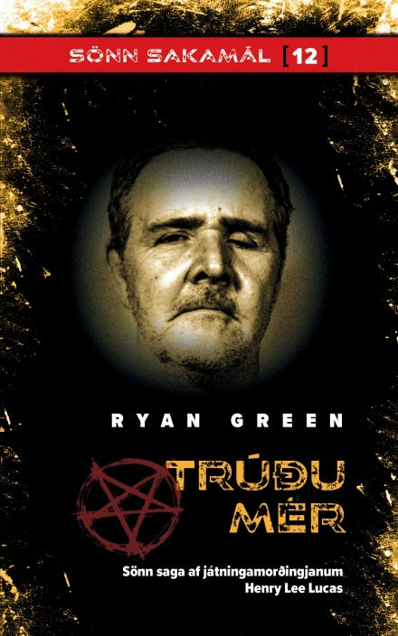 Sönn sakamál - Trúðu mér