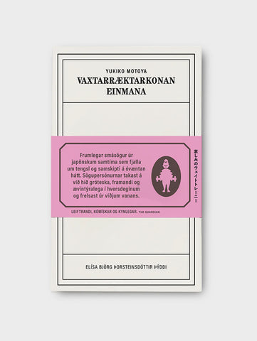 Vaxtarræktarkonan einmana
