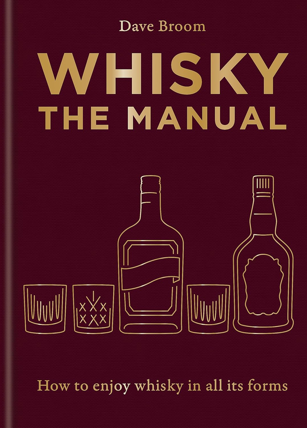 Whisky - The Manual