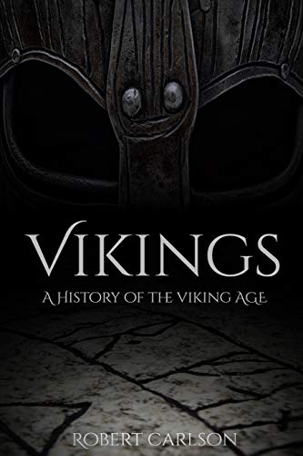 Vikings : A History of the Viking Age