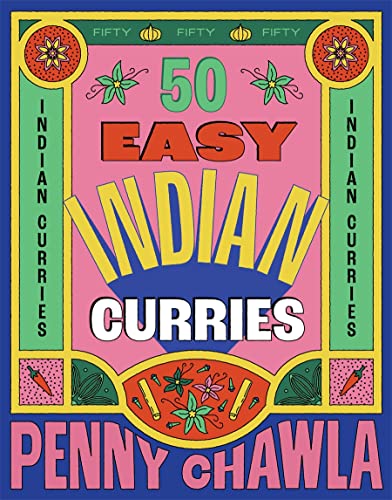 50 Easy Indian Curries