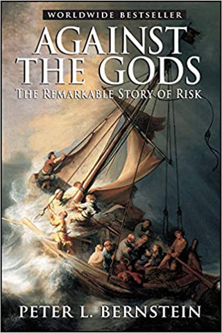 Against the god: The remarkable story of risk