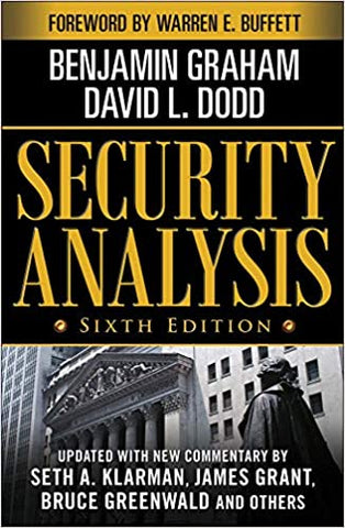 Security analysis: Sixth edition, foreword by Warren Buffett