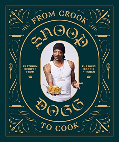 From Crook to Cook: Platinum Recipes from Tha Boss Doggs Kitchen