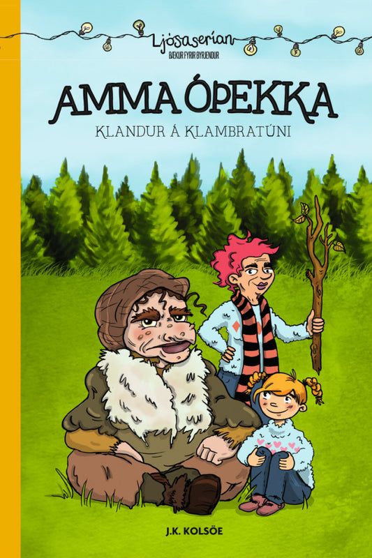 Ljósaserían: Amma óþekka, klandur á Klambratúni