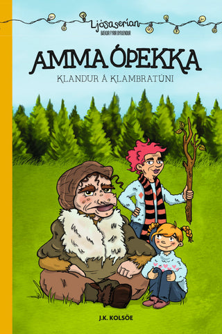 Ljósaserían: Amma óþekka, klandur á Klambratúni