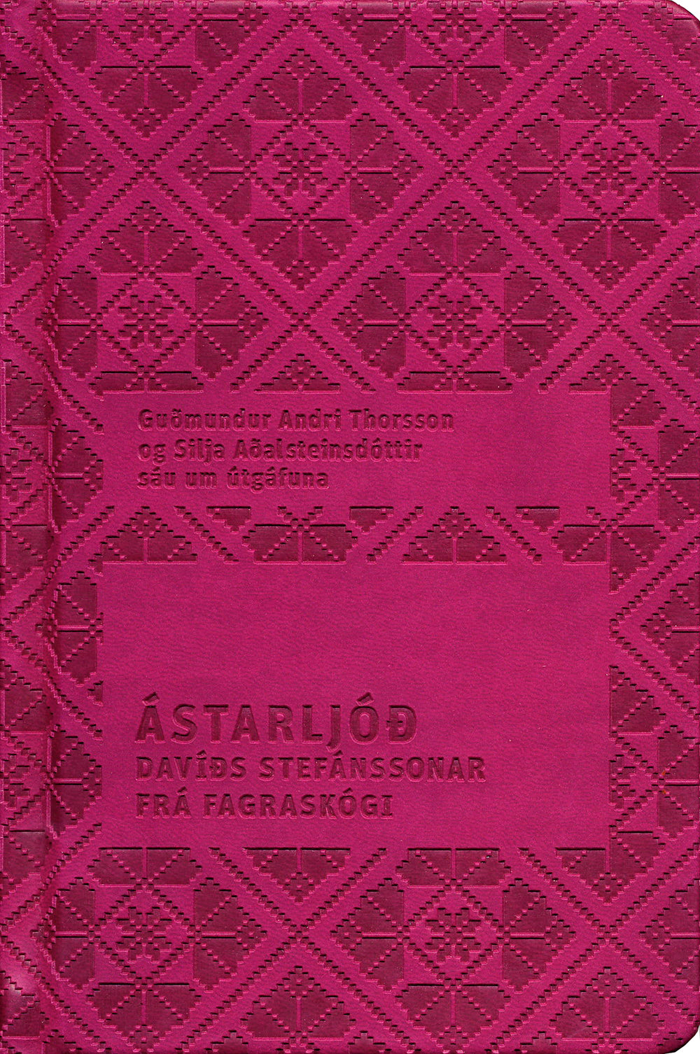 Ástarljóð Davíðs Stefánssonar frá Fagraskógi