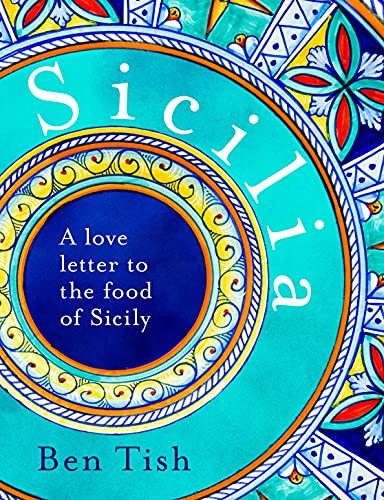 Sicilia : A love letter to the food of Sicily