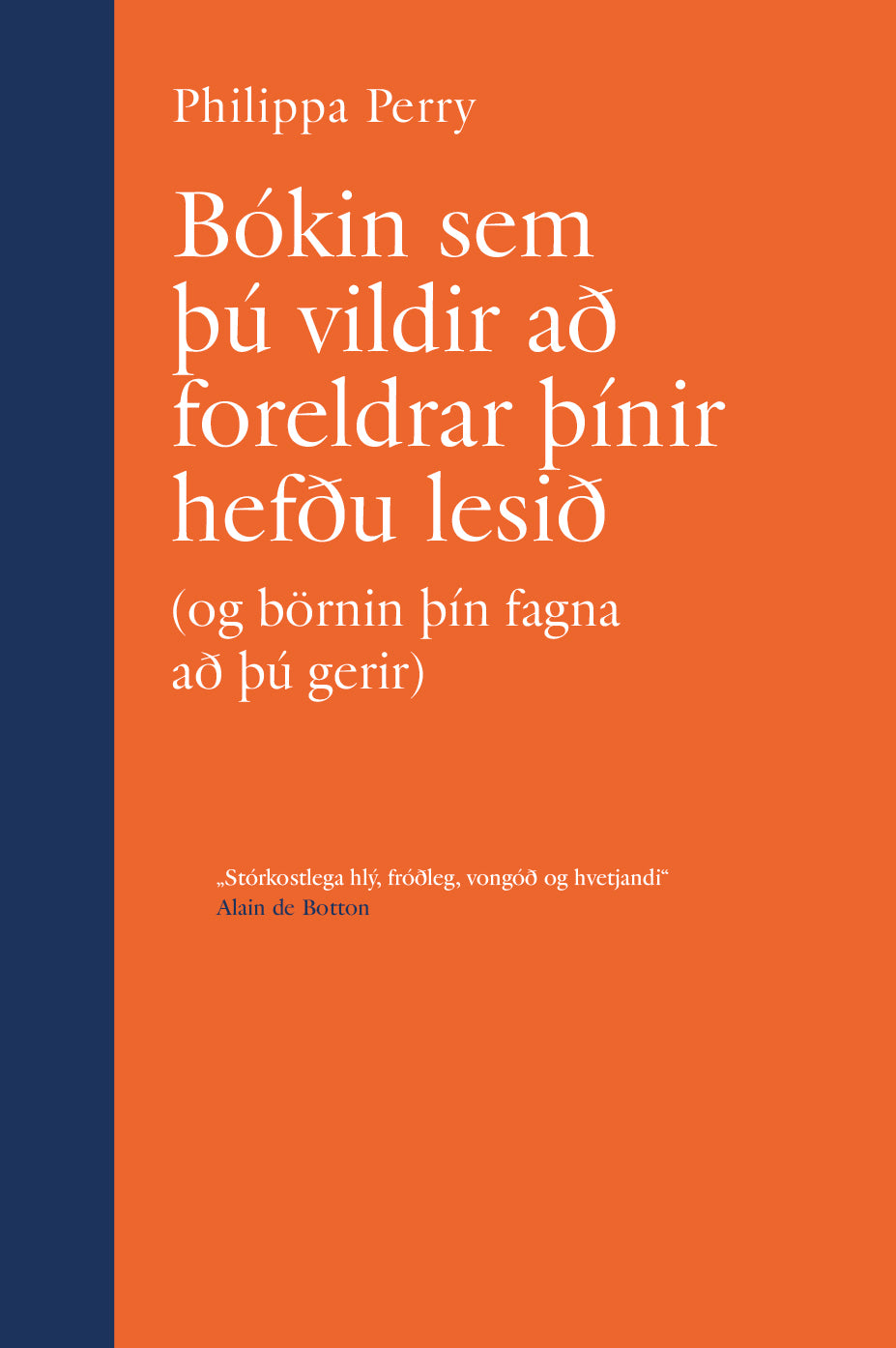 Bókin sem þú vildir að foreldrar