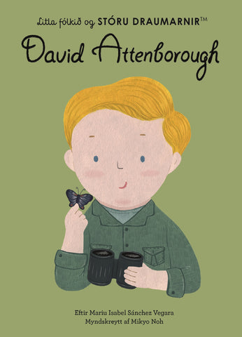 David Attenborough - Litla fólkið og stórir draumar