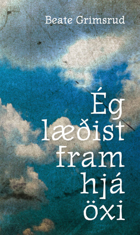 Ég læðist framhjá öxi