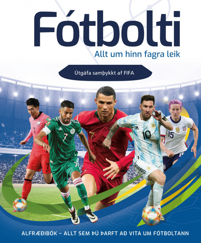 Fótbolti - allt um hinn fagra leik
