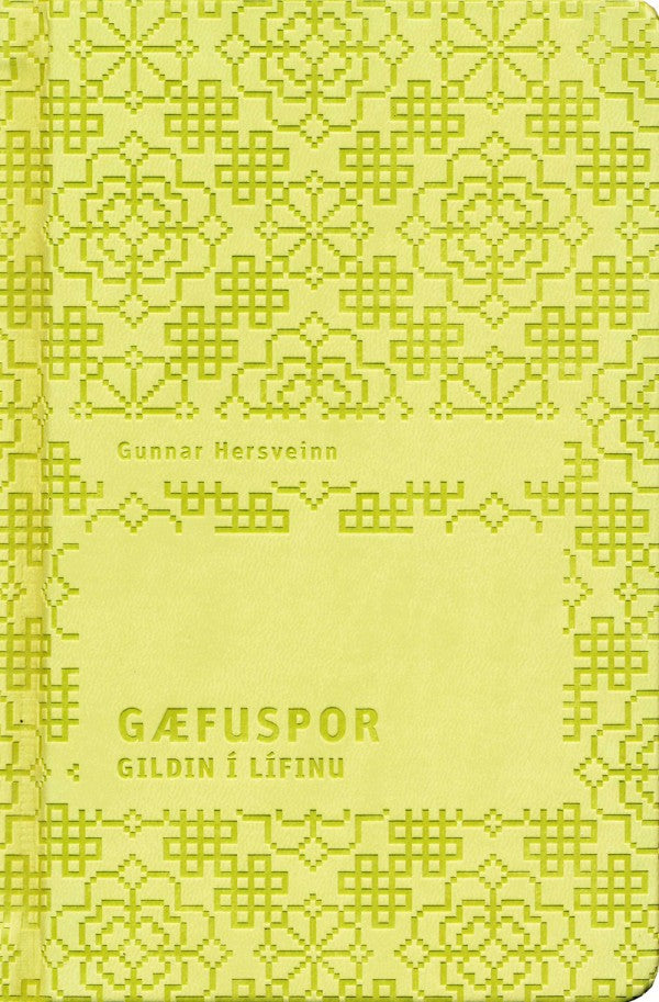 Gæfuspor - Gildin í lífinu ný