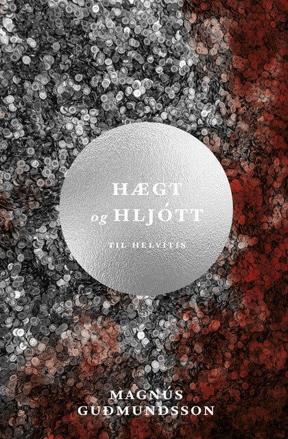 Hægt og hljótt til helvítis - kilja