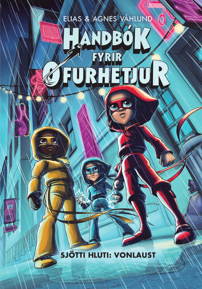 Handbók fyrir ofurhetjur 6 - sjötti hluti: