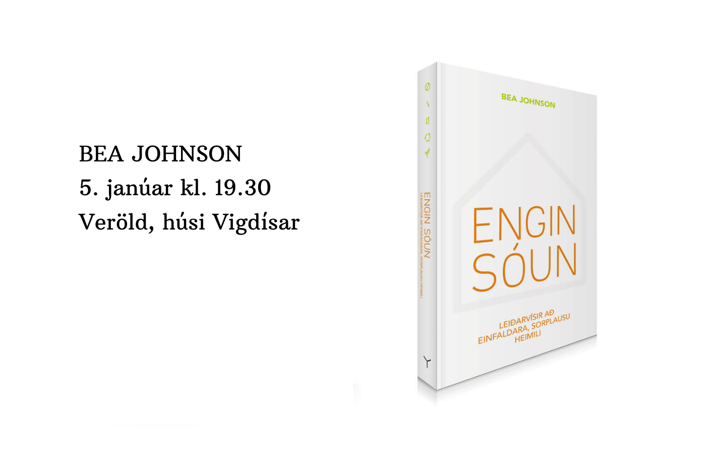 Engin sóun - leiðarvísir að einfaldara, sorplausu heimili