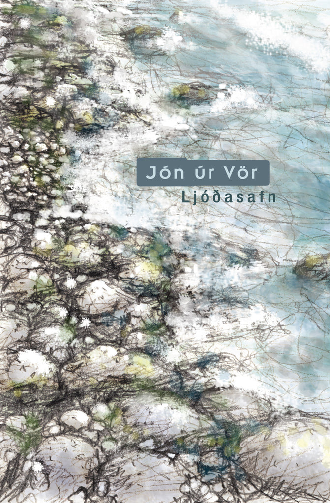 Jón úr Vör - Ljóðasafn