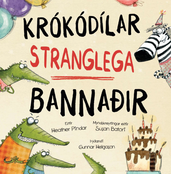 Krókódílar stranglega bannaðir
