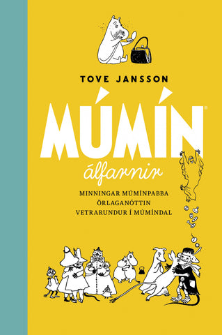 Múmínálfarnir stórbók 2 - Minnningar múmínpabba, Örlaganóttin, Vetrarundur í Múmíndal