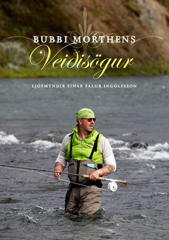 Veiðisögur Bubbi Morteins