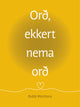 Orð, ekkert nema orð