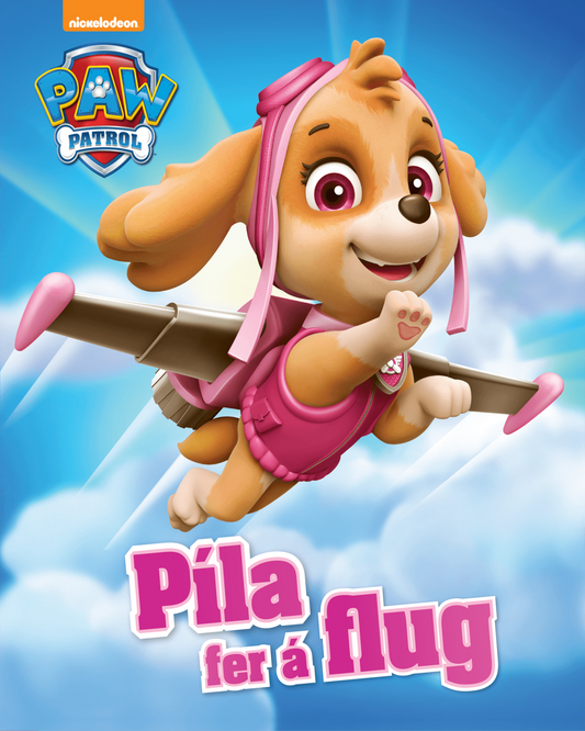 Hvolpasveitin - Píla fer á flug