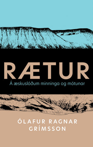 Rætur - á æskuslóðum minninga og mótunar