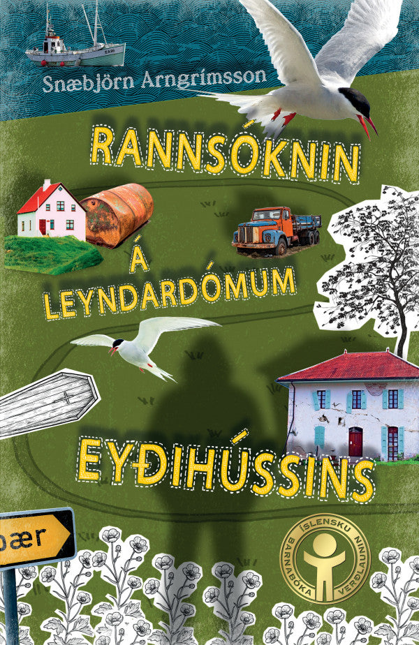 Rannsóknin á leyndardómum eyðihússins